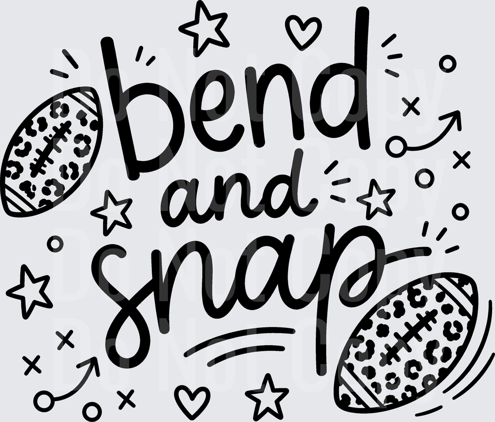 BEND AND SNAP (DTF)