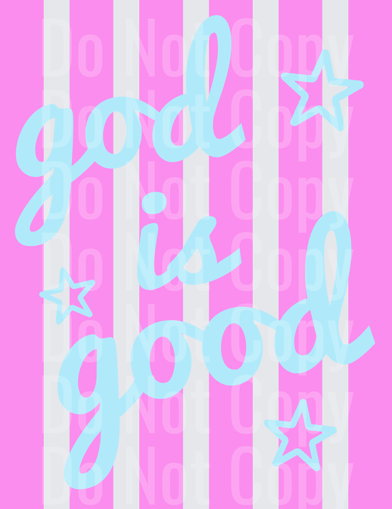 God is Good Inspirational Quote with Stars on Pink Stripes (DTF)