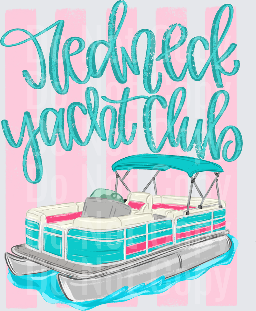 Redneck Yacht Club Pontoon Boat Pink Stripes Design (DTF)