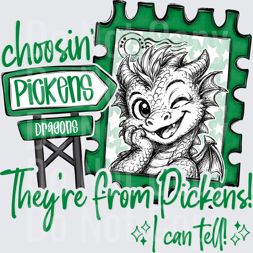 Choosin Pickens Dragons (DTF)