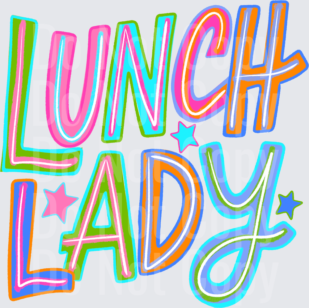 LUNCH LADY (DTF)