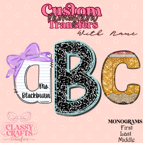 Teacher Composition - Custom Monogram Transfer