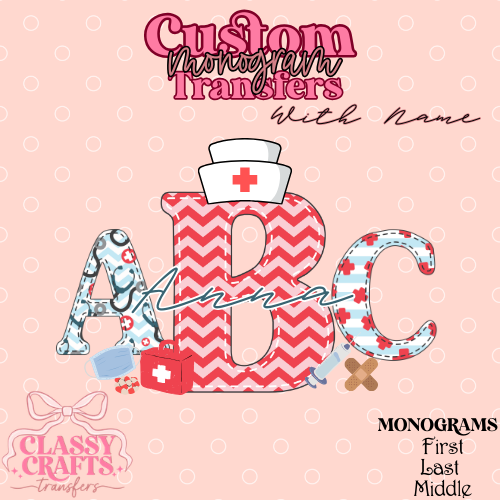 Nursing Print - Custom Monogram Transfer