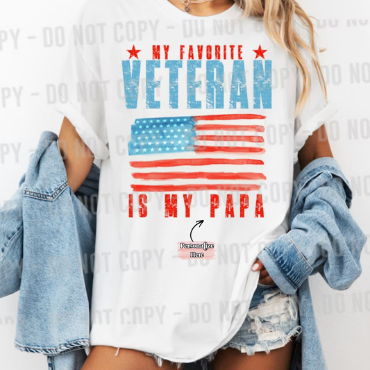 My Favorite Veteran - ‼️FULLY CUSTOMIZABLE‼️ Transfer