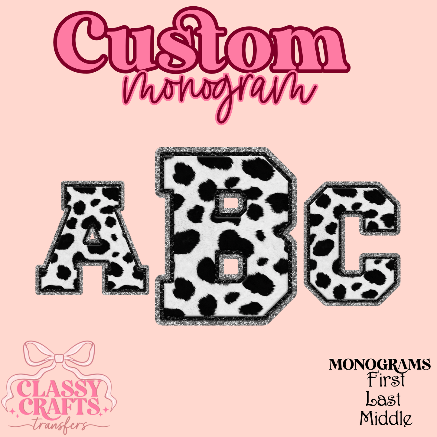 Cow Print Faux  - Custom Monogram Transfer