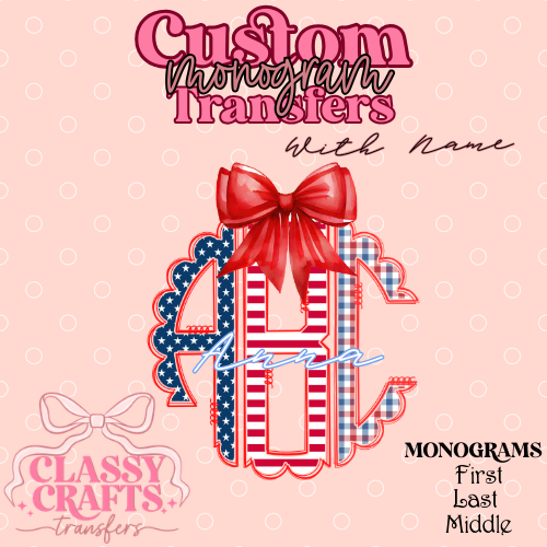 Preppy Patriotic - Custom Monogram Transfer