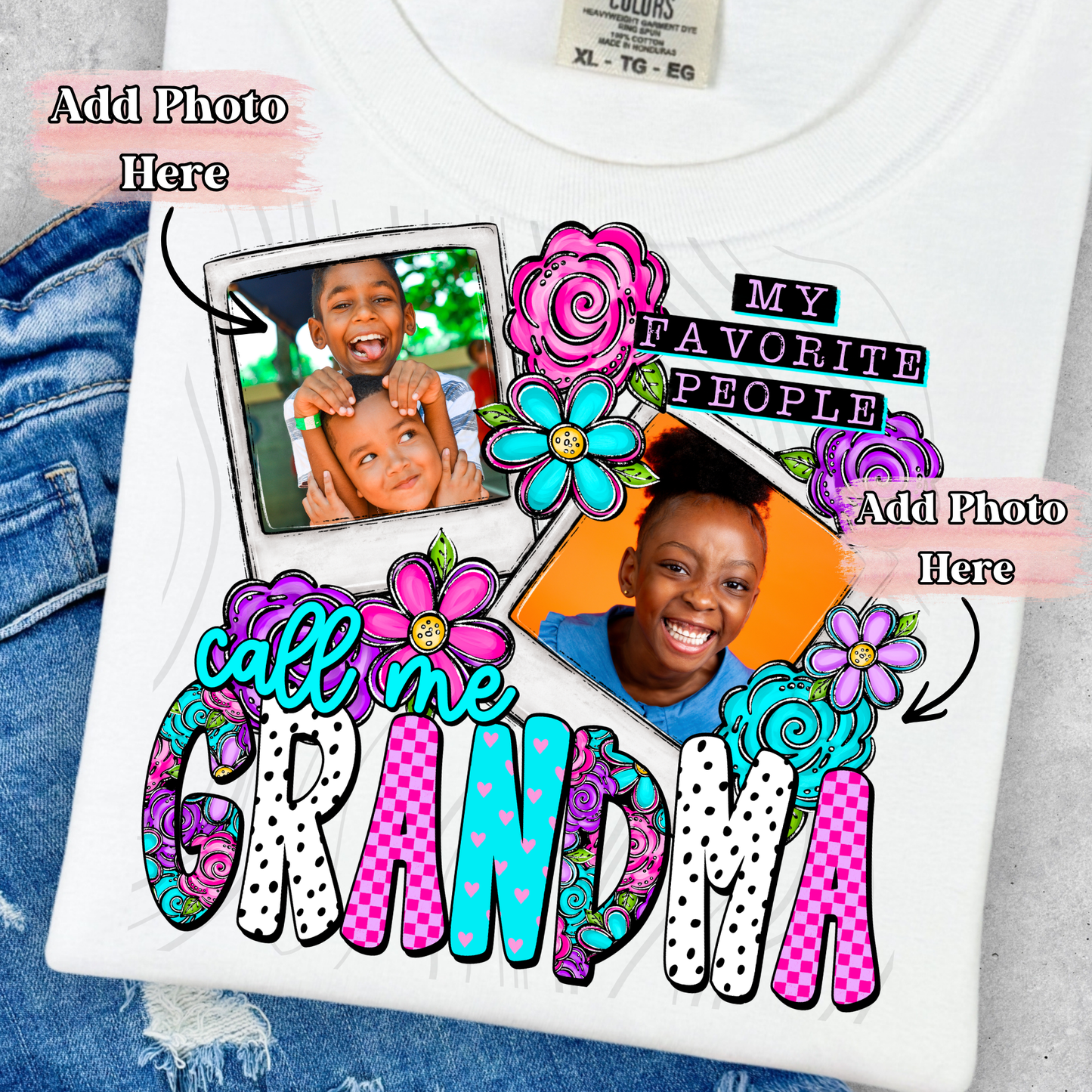My Favorite People Call Me Floral & Photo -  ‼️Fully Customizable Transfer‼️