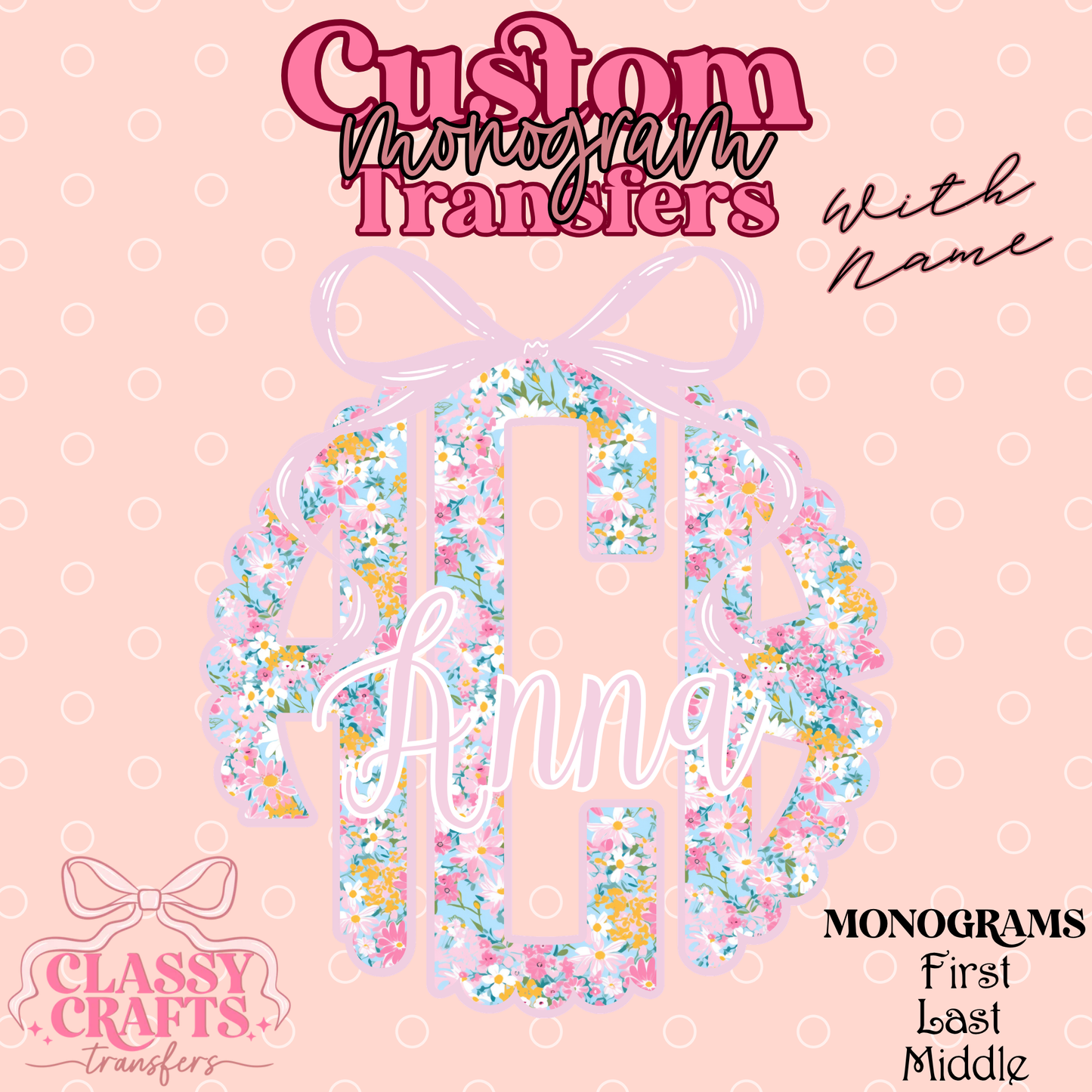 Dainty Pink Floral - Custom Monogram Transfer