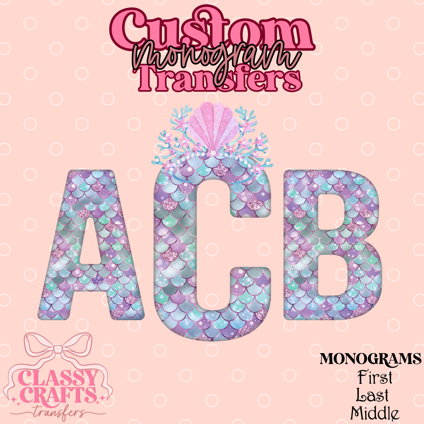 Mermaid Crown - Custom Monogram Transfer