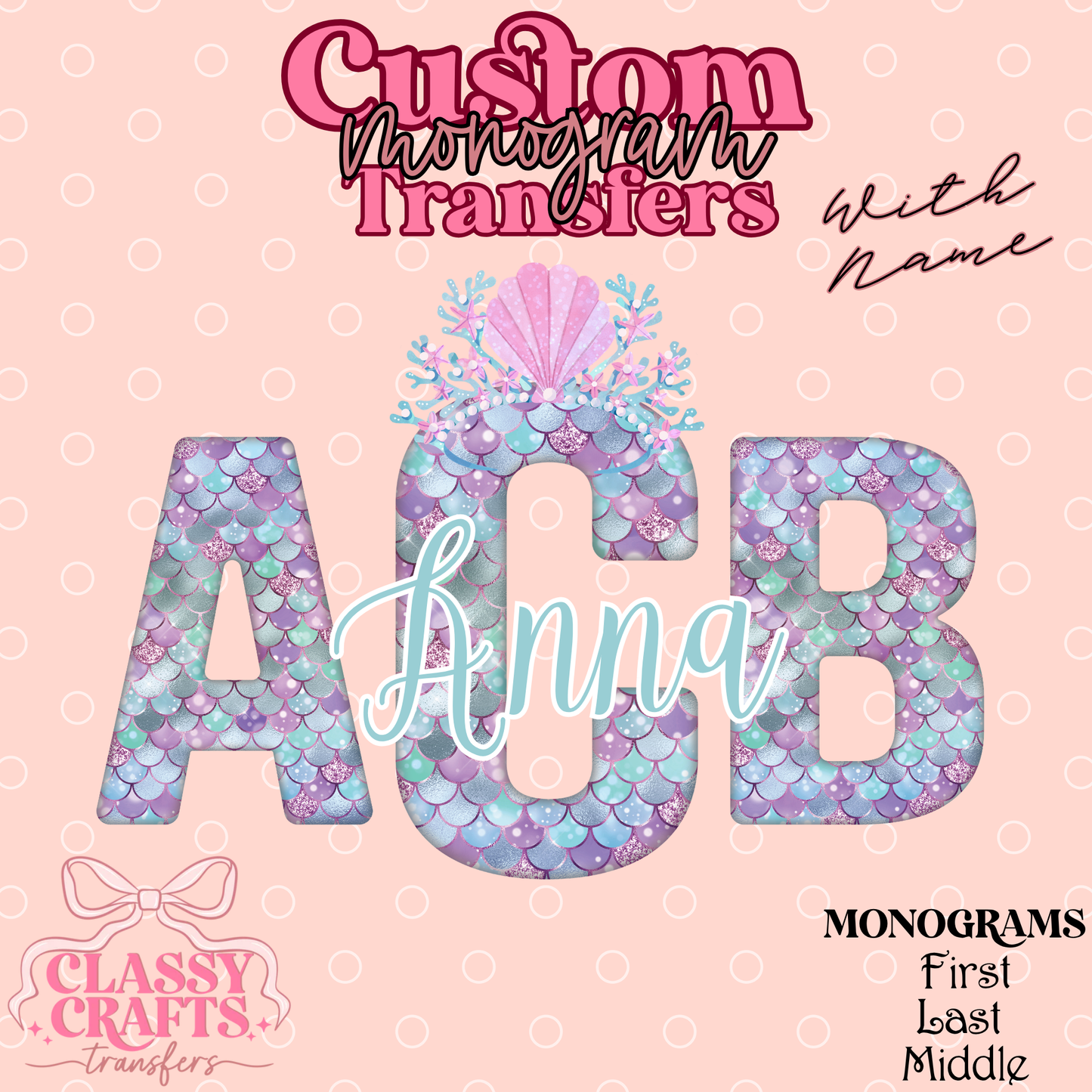 Mermaid Crown - Custom Monogram Transfer