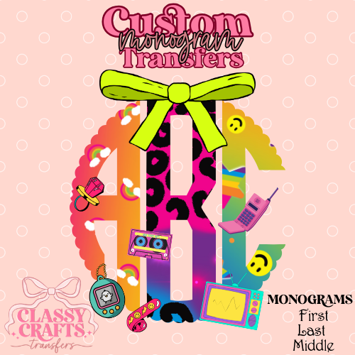 90's Girl - Custom Monogram Transfer