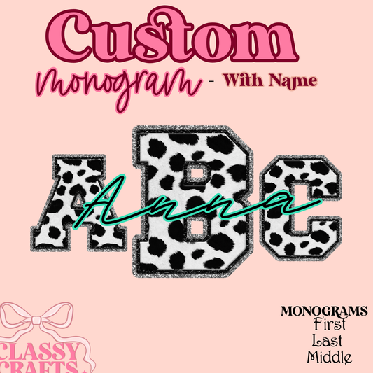 Cow Print Faux  - Custom Monogram Transfer