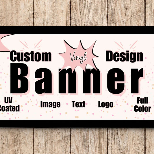 Custom Vinyl Banner