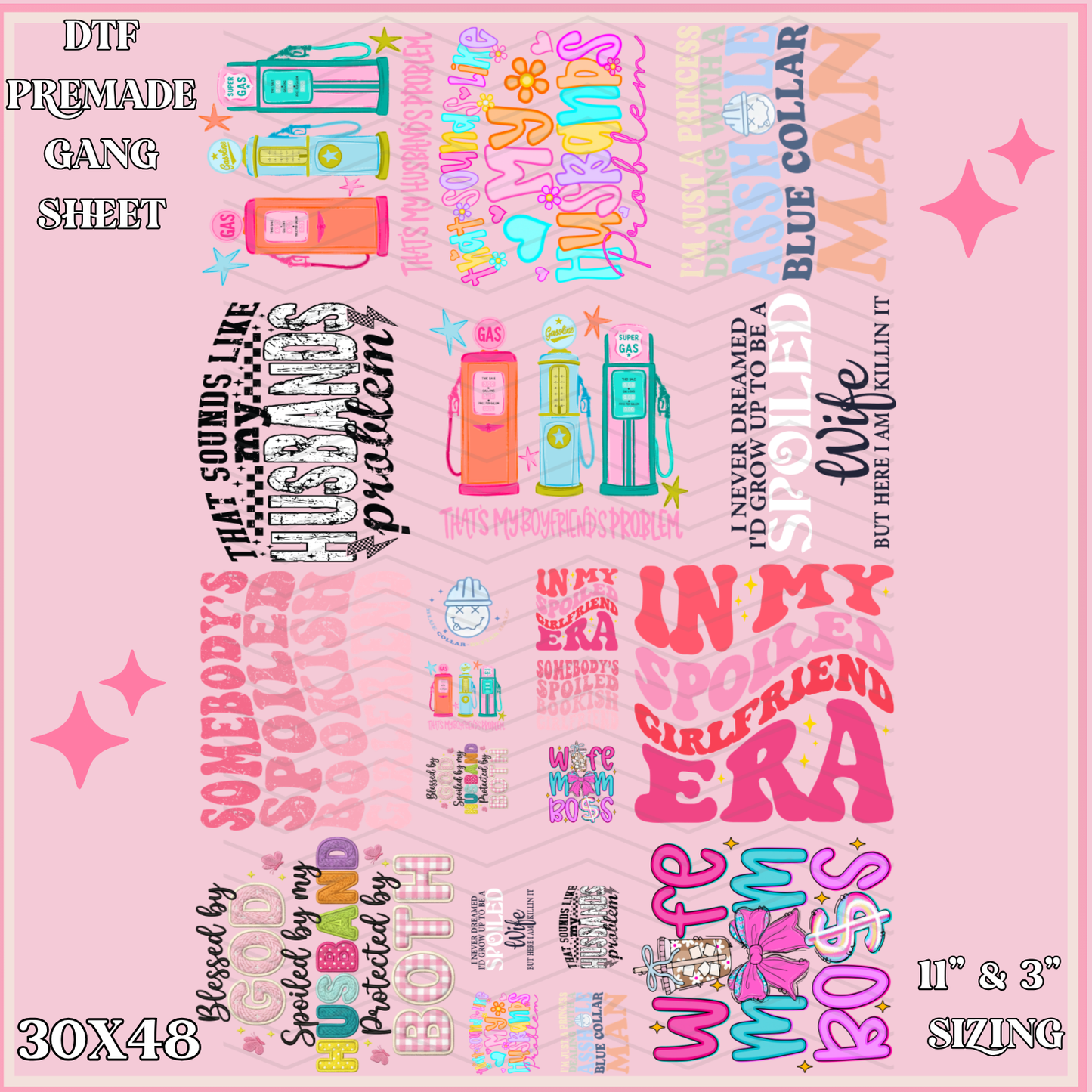 Spoiled AF - 30x48 - PREMADE GANG SHEET