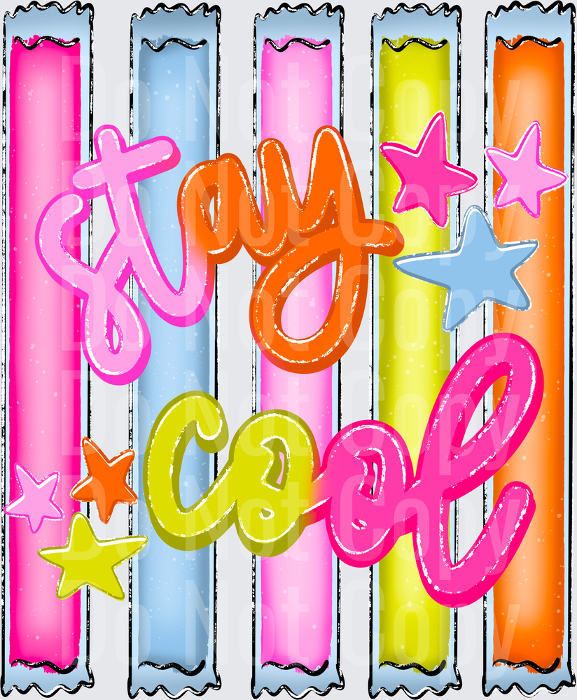 Stay Cool (DTF)