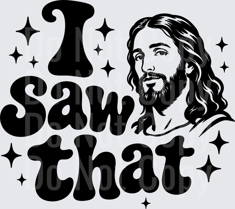 I SAW THAT (DTF)