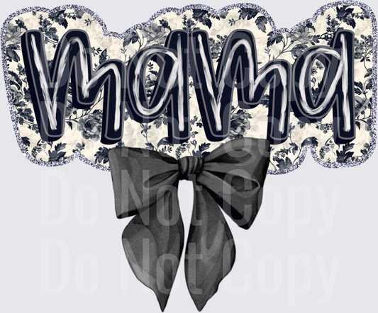 Mama Script with Vintage Floral Pattern and Gray Bow - DTF
