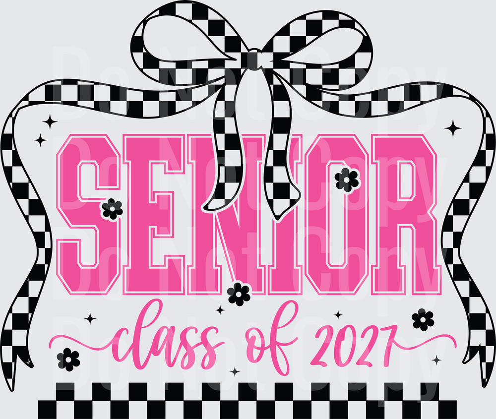Senior Class of 2027 Pink Text with Checkered Bow (DTF)