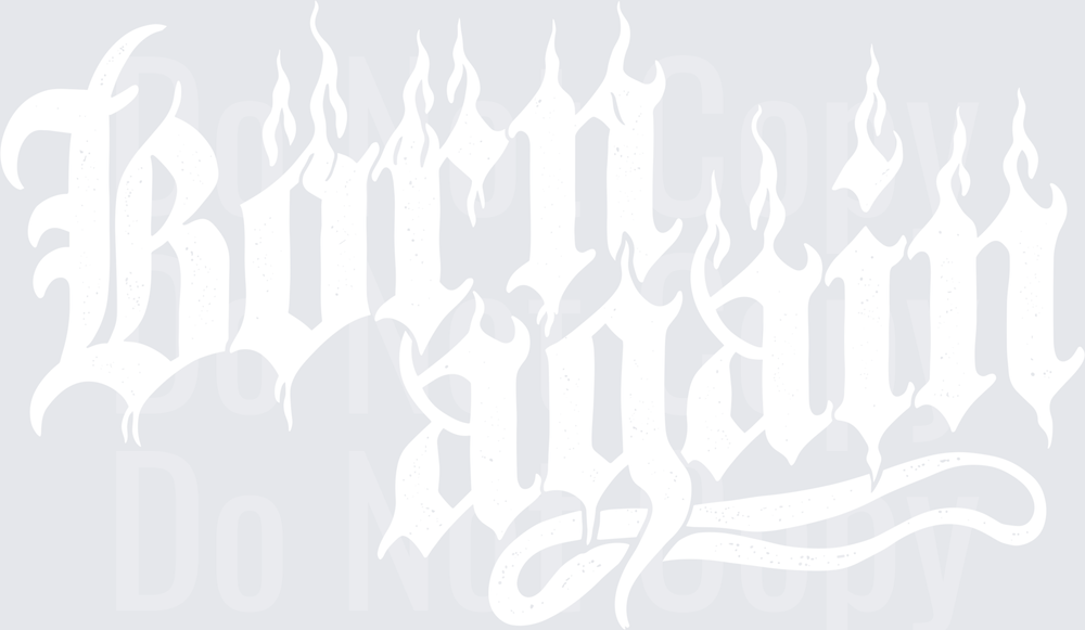 Born Again White Graphic (DTF)