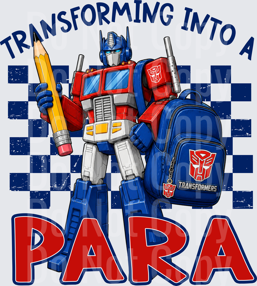 Transforming Into A Para Robot Paraprofessional School (DTF)
