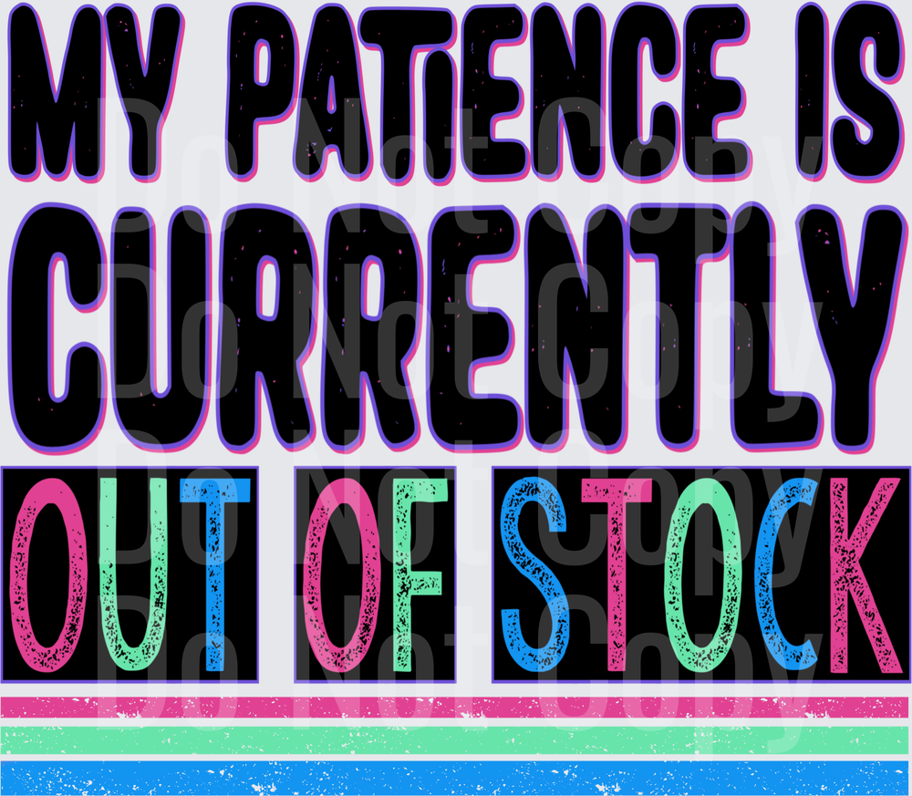 My Patience (DTF)