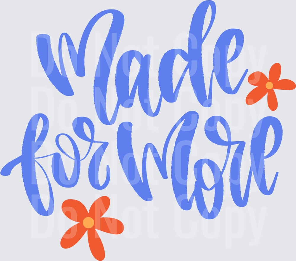 Made For More Blue Script Lettering Floral Accent (DTF)