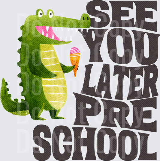 see you later preschool DTF