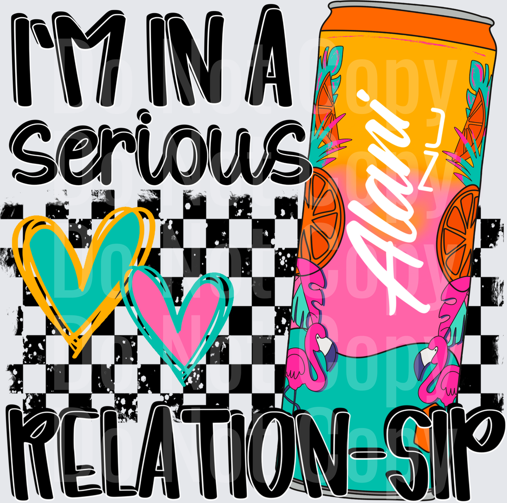 In A Serious Relation Sip Orange (DTF)