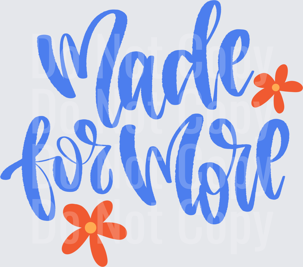 Made for More Blue Script with Orange Flowers (DTF)