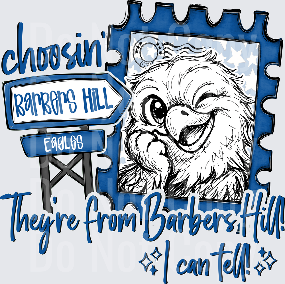 Choosin Barbers Hill Eagles (DTF)