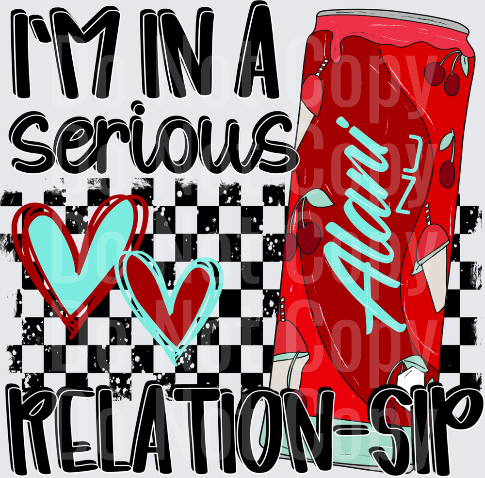 In A Serious Relation Sip Red (DTF)