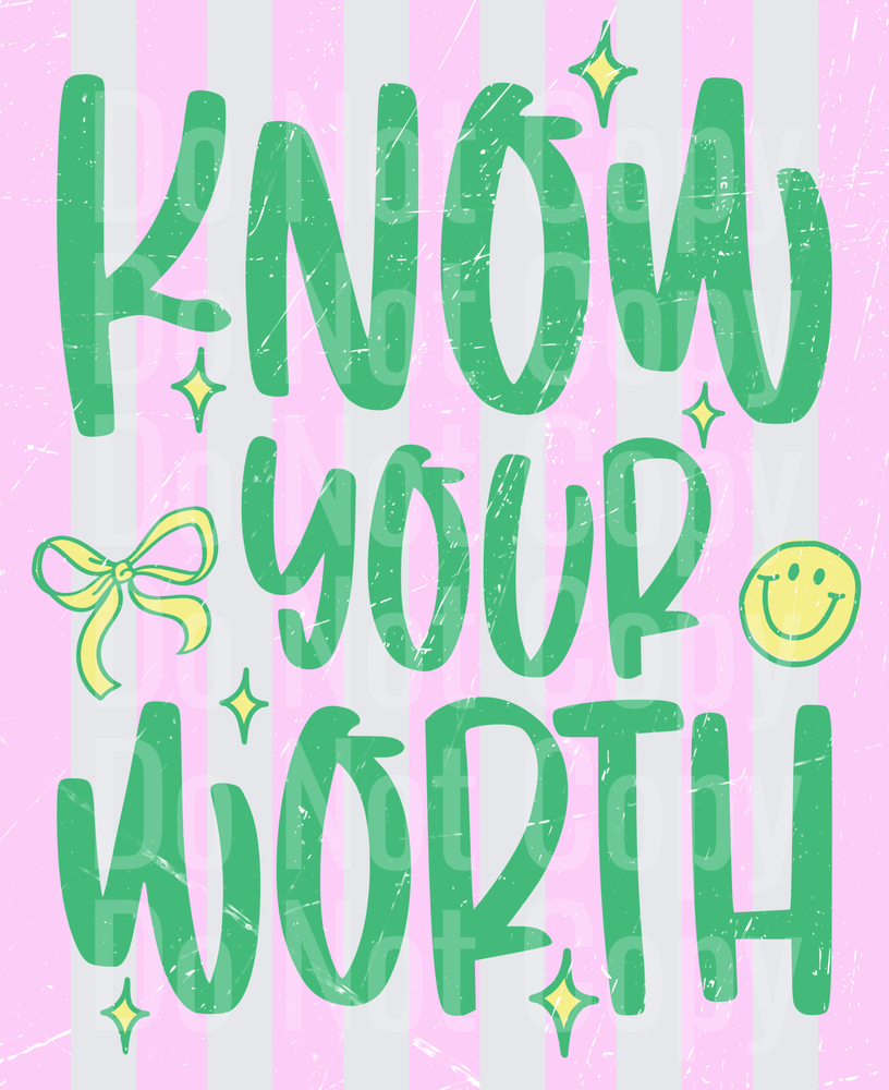 Know Your Worth Motivational Quote with Pink Stripes and Green Text (DTF)