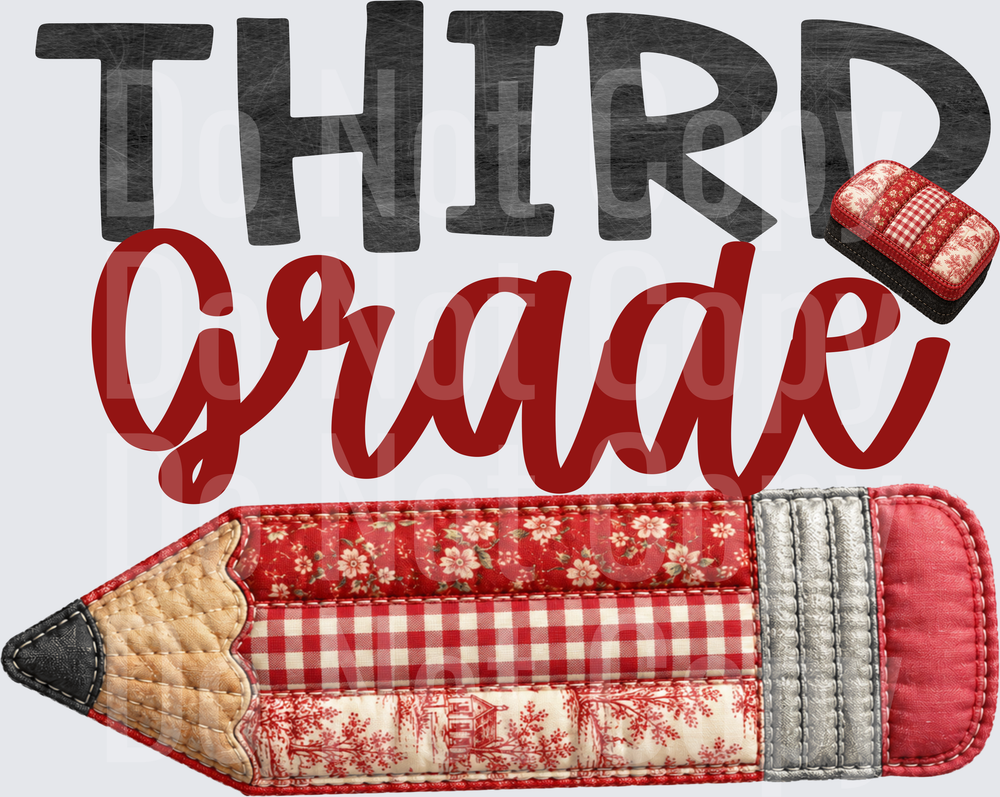 Third Grade Quilted Patchwork Pencil School Design (DTF)