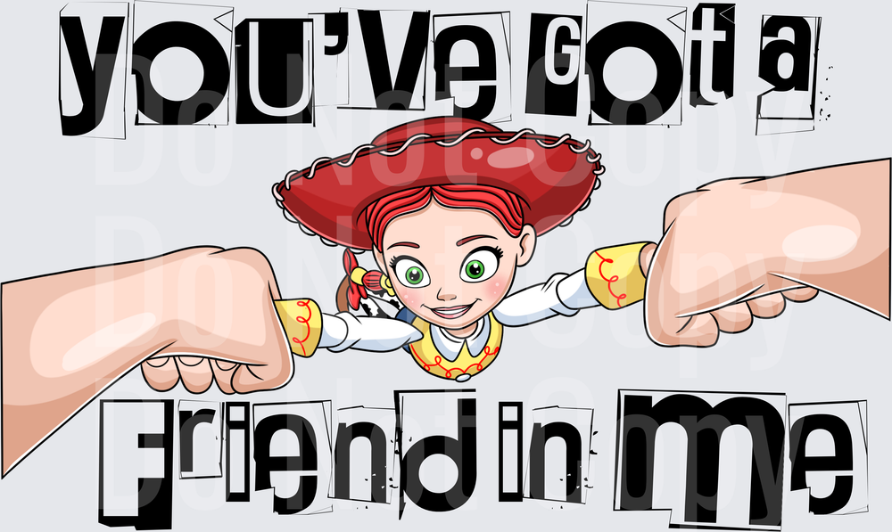 Cowgirl Doll You've Got a Friend in Me Quote (DTF)