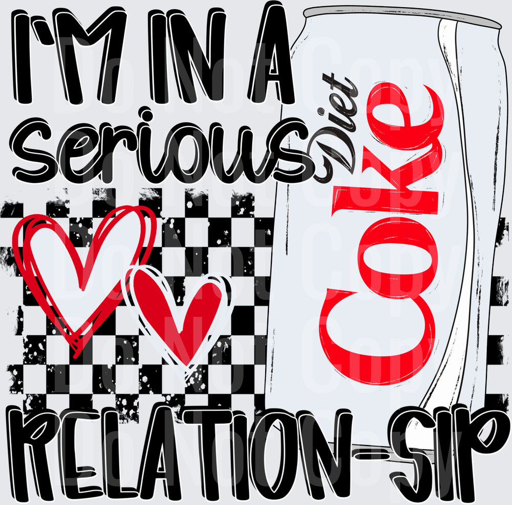 Diet Cok Serious Relation-sip (DTF)