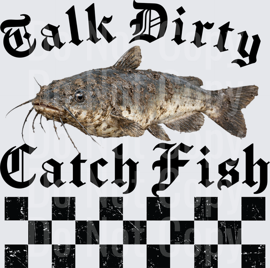 Talk Dirty Catch Fish Catfish Gothic Text Checkered Design - DTF