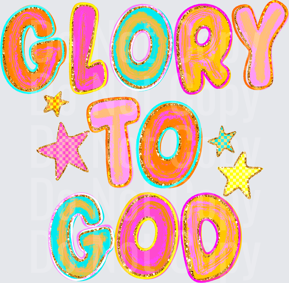GLORY TO GOD COLORFUL (DTF)