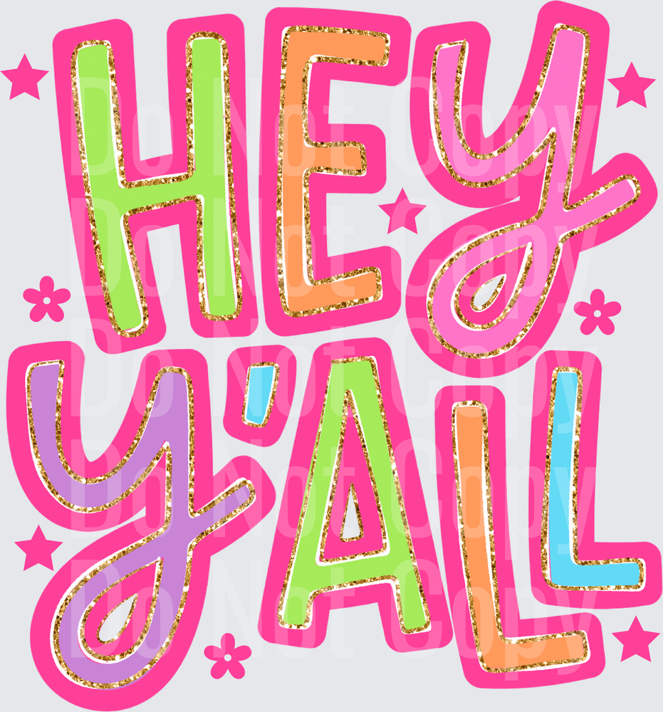 HEY YALL (DTF)