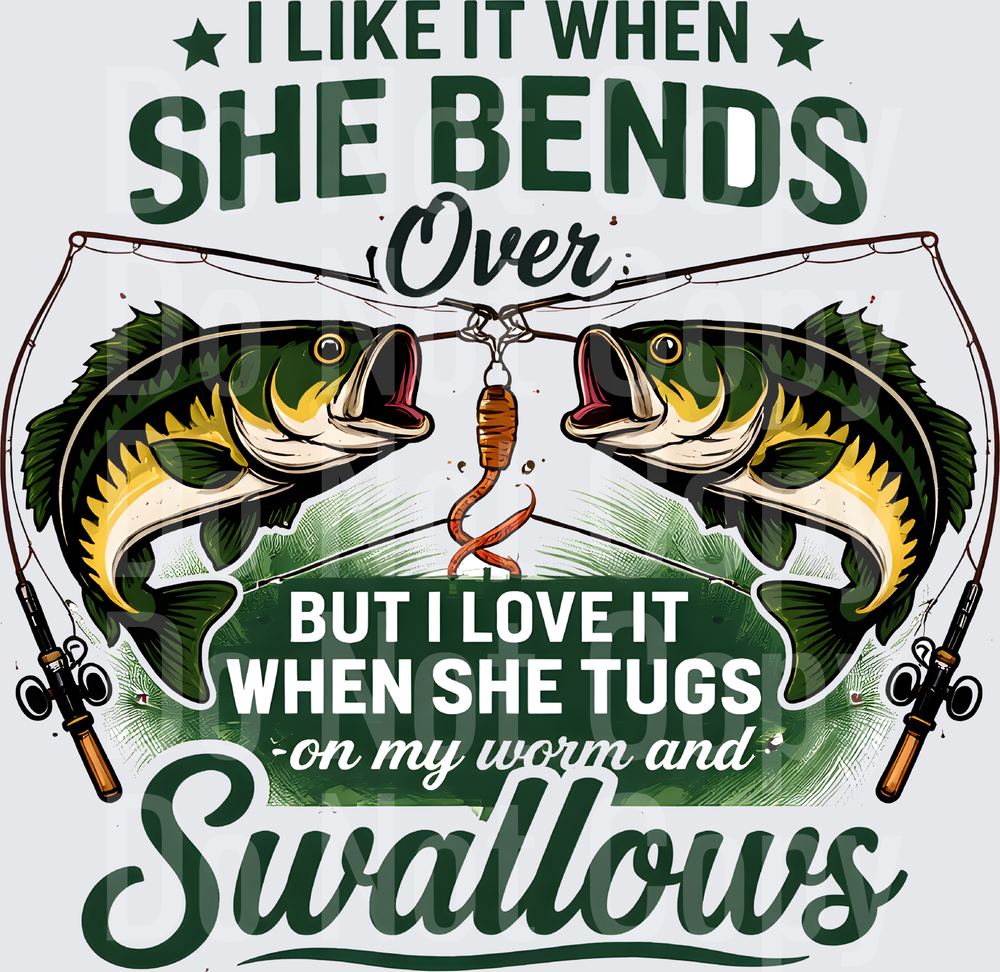 Funny Fishing Quote with Bass and Worm Innuendo Design (DTF)