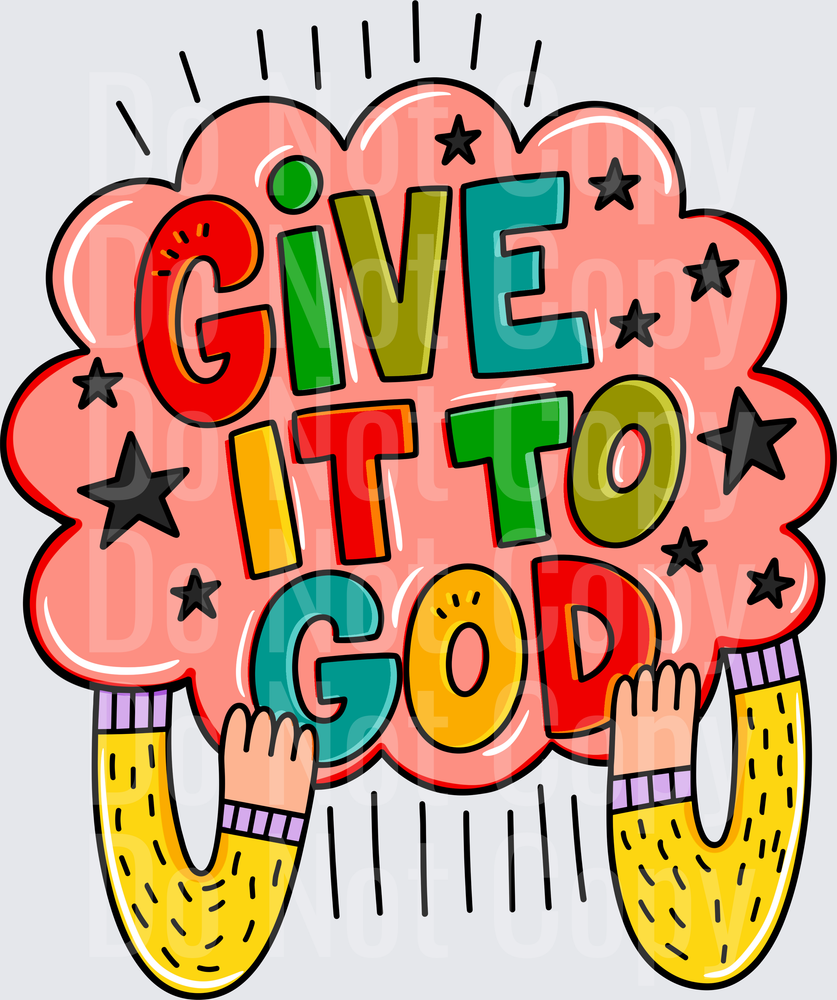 Give It To God Colorful Cloud Raised Hands Faith (DTF)