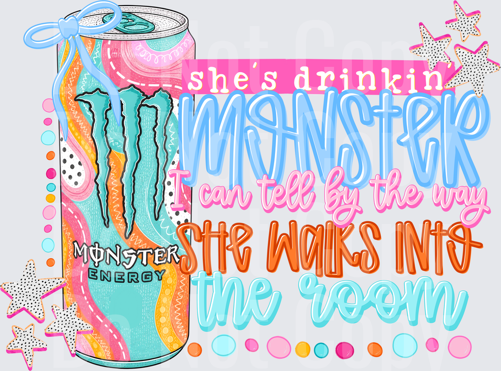 Shes Drinkin Monster (DTF)