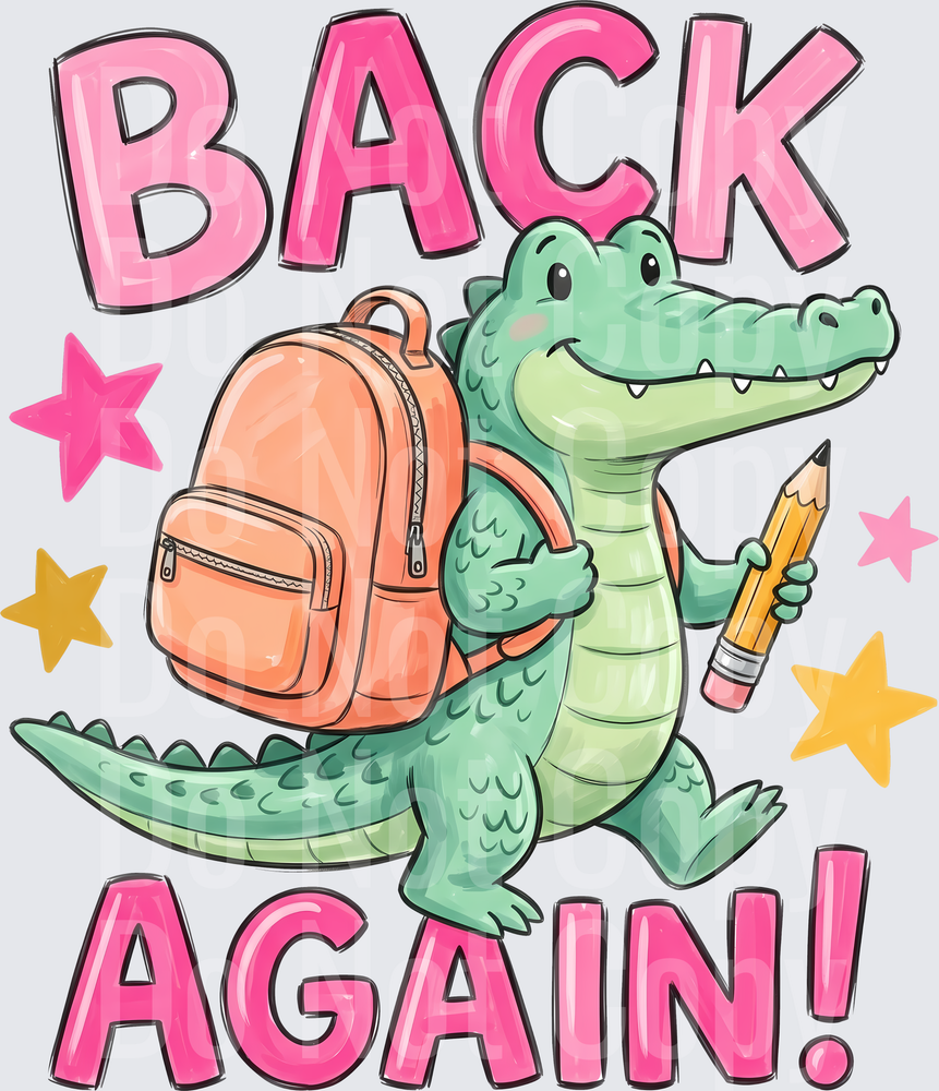 Cute Alligator Back Again School Backpack Pencil Stars (DTF)