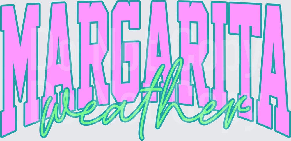 Margarita Vibes Pink and Teal Lettering Design ( DTF)