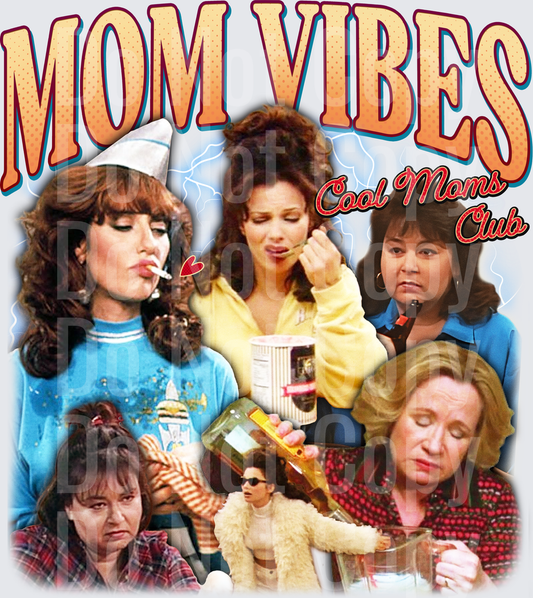 Mom Vibes Cool Moms Club Retro TV Comedy Collage - DTF