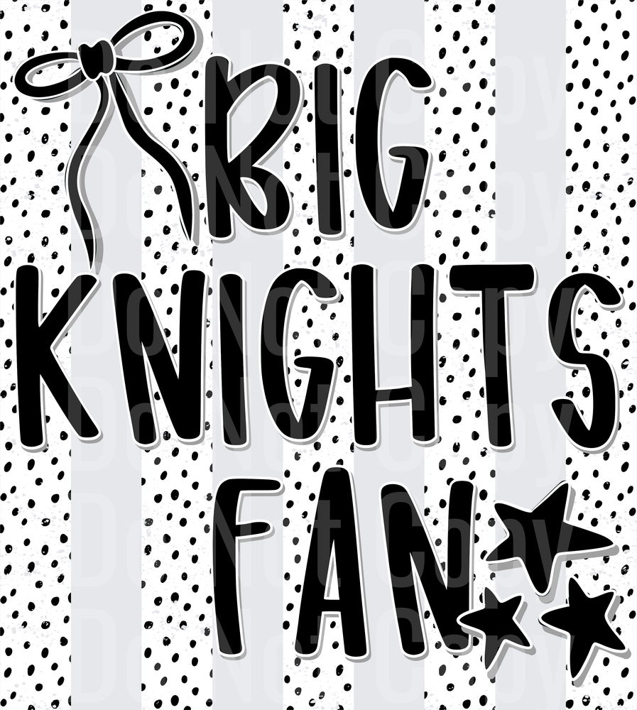 Big Knights Fan (DTF)