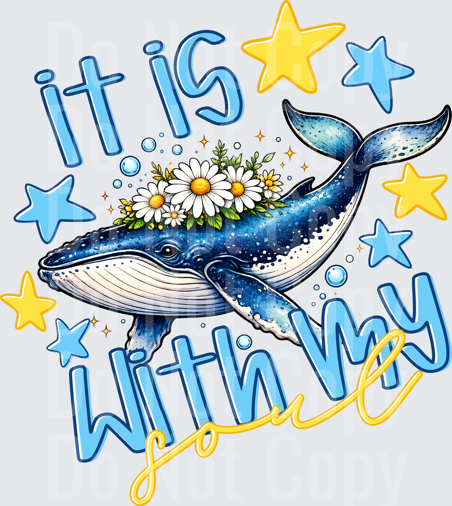 It Is Whale With My Soul (DTF)