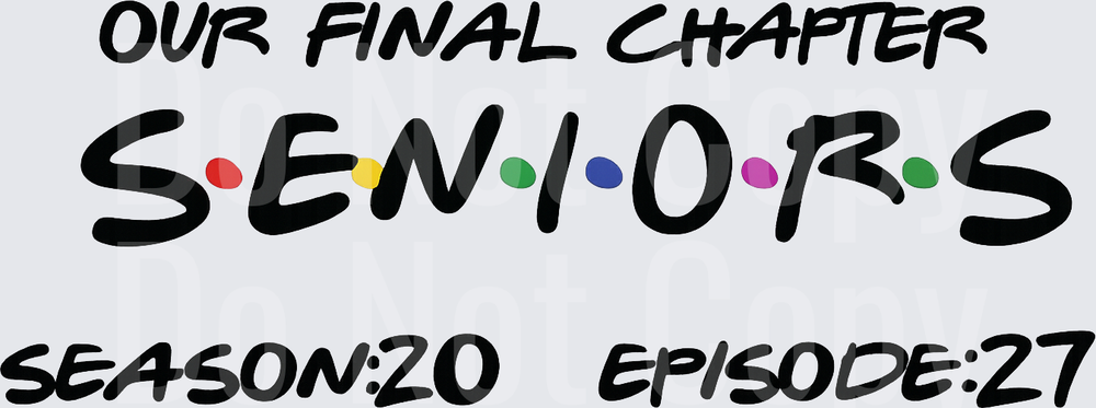Our Final Chapter Seniors Season 20 Episode 21 Friends TV Show Parody (DTF)