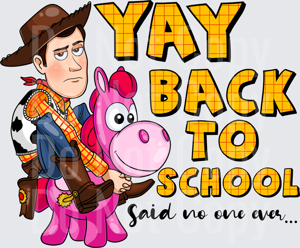 Grumpy Cowboy Riding Pink Horse Yay Back To School Said No One Ever ( DTF)