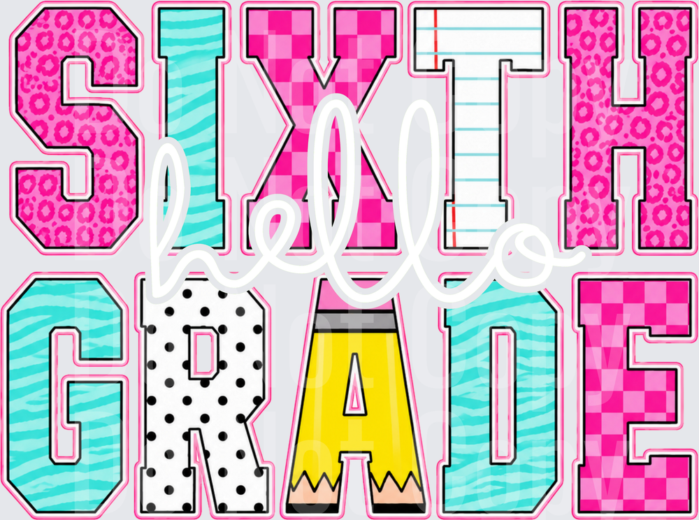 Sixth Grade (DTF)