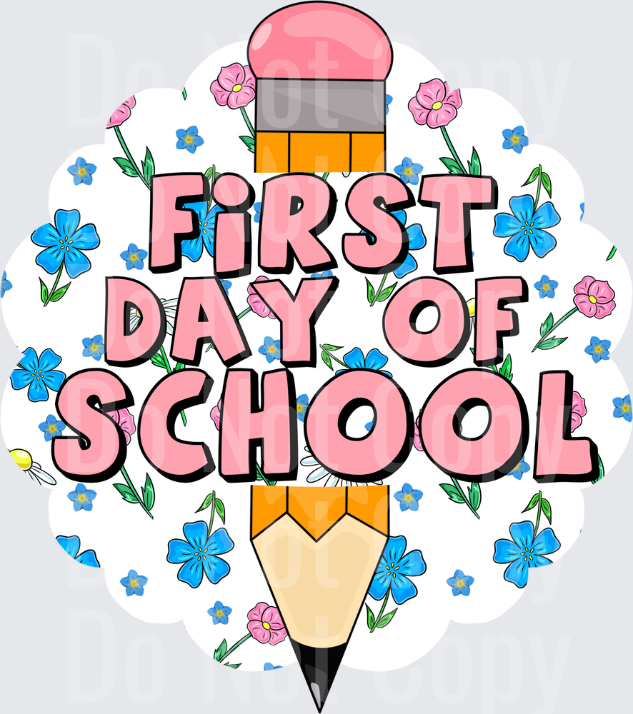 First Day of School Pencil Floral Pink Bold Design (DTF)